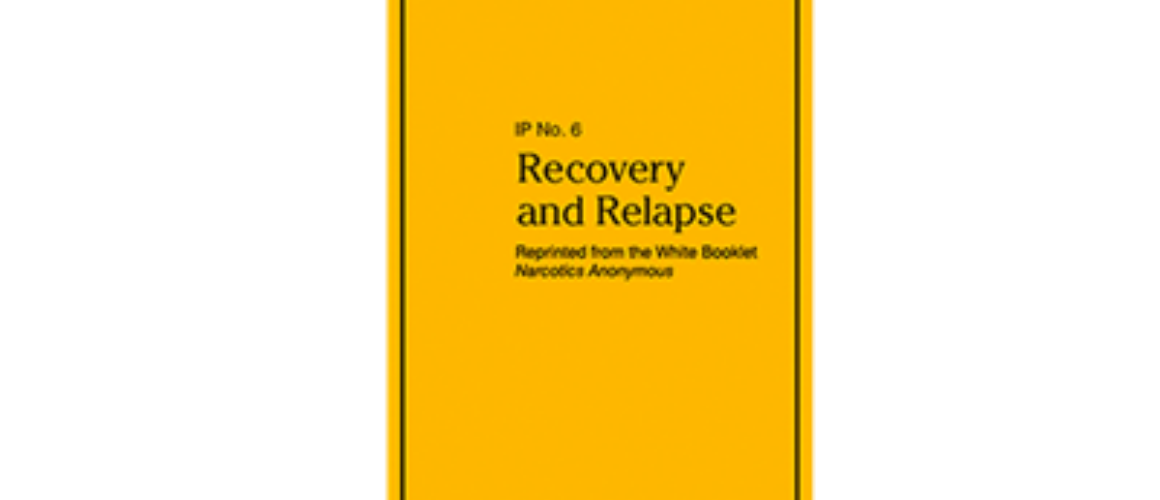 LARGE-PRINT IP #6 RECOVERY & RELAPSE